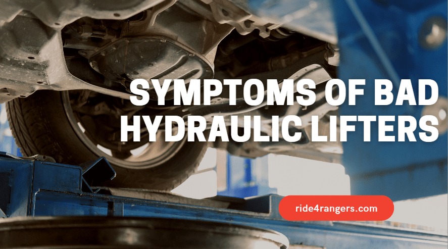 Symptoms Of Bad Hydraulic Lifters