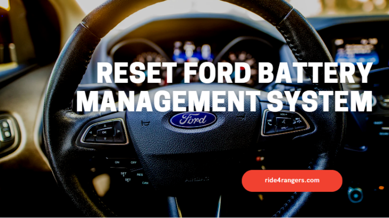 How To Reset Ford Battery Management System - Ride4Rangers