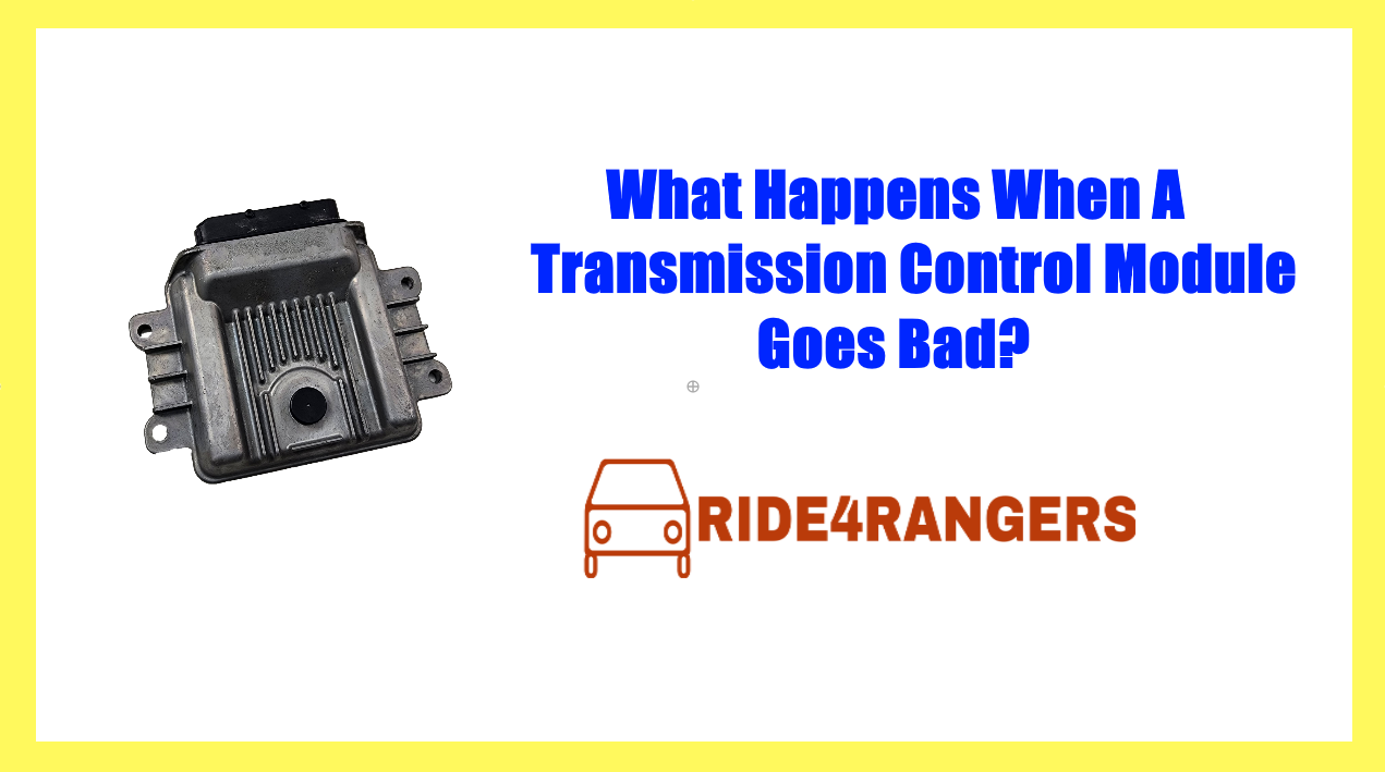 What Happens When A Transmission Control Module Goes Bad?