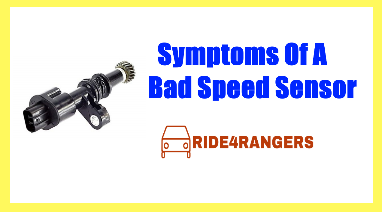 Symptoms Of A Bad Speed Sensor