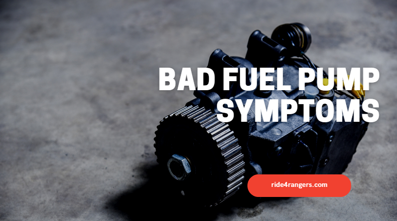 Bad Fuel Pump Symptoms