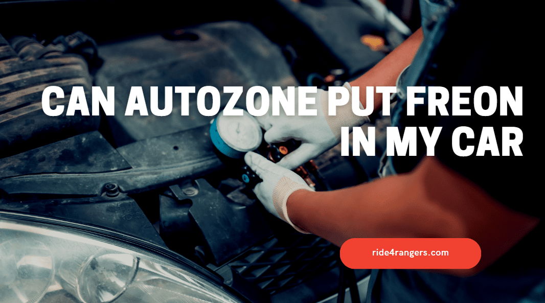 Will Autozone Put Freon In My Car