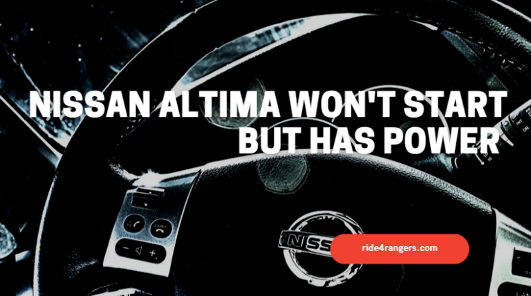 Nissan Altima Won T Start But Lights Come On Why My Nissan Altima Won't Start But Has Power (Solved)