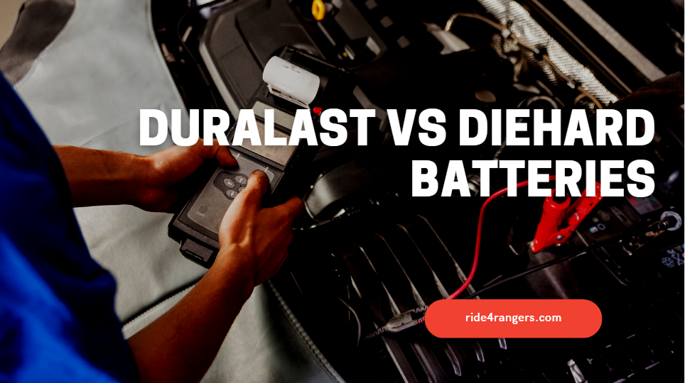 Duralast vs Diehard Batteries - Comparision Guide