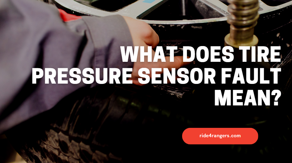 what-does-tire-pressure-sensor-fault-mean-explained-and-solution